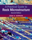 A Practical Guide to Rock Microstructure - Book