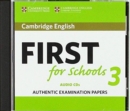 Cambridge English First for Schools 3 Audio CDs - Book