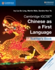 Cambridge IGCSE® Chinese as a First Language Teacher's Book - Book