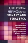 1,000 Practice MTF MCQs for the Primary and Final FRCA - Book