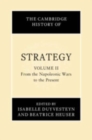 The Cambridge History of Strategy: Volume 2, From the Napoleonic Wars to the Present - Book