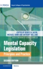 Mental Capacity Legislation : Principles and Practice - Book
