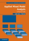 Applied Mixed Model Analysis : A Practical Guide - Book