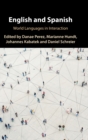 English and Spanish : World Languages in Interaction - Book
