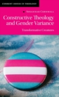 Constructive Theology and Gender Variance : Transformative Creatures - Book
