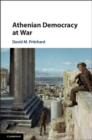 Athenian Democracy at War - eBook