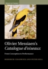 Olivier Messiaen's Catalogue d'oiseaux : From Conception to Performance - eBook