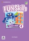 Fun Skills Level 4 Teacher's Book with Audio Download - Book