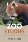 Zoo Studies : Living Collections, Their Animals and Visitors - eBook