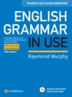 English Grammar in Use Book with Answers and Interactive eBook : A Self-study Reference and Practice Book for Intermediate Learners of English - Book