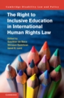 Right to Inclusive Education in International Human Rights Law - eBook
