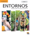 Entornos Beginning Student's Book Part 1 plus ELEteca Access, Online Workbook, and eBook : Primer Curso De Lengua Espanola - Book