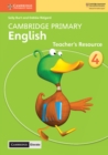 Cambridge Primary English Stage 4 Teacher's Resource with Cambridge Elevate - Book