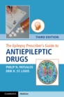 Epilepsy Prescriber's Guide to Antiepileptic Drugs - eBook