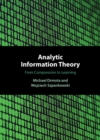 Analytic Information Theory : From Compression to Learning - eBook
