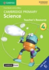 Cambridge Primary Science Stage 4 Teacher's Resource with Cambridge Elevate - Book