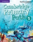 Cambridge Primary Path Level 5 Teacher's Edition - Book
