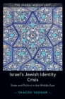Israel's Jewish Identity Crisis : State and Politics in the Middle East - Book