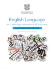 Cambridge International AS and A Level English Language Exam Preparation and Practice - Book