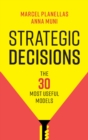 Strategic Decisions : The 30 Most Useful Models - Book