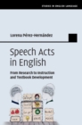 Speech Acts in English : From Research to Instruction and Textbook Development - eBook