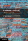 New Private Law Theory : A Pluralist Approach - eBook