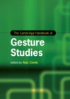 Cambridge Handbook of Gesture Studies - eBook