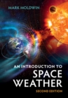 An Introduction to Space Weather - Book