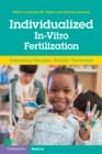 Individualized In-Vitro Fertilization : Delivering Precision Fertility Treatment - Book