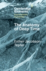 Anatomy of Deep Time : Rock Art and Landscape in the Altai Mountains of Mongolia - eBook