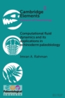 Computational Fluid Dynamics and its Applications in Echinoderm Palaeobiology - Book