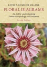 Floral Diagrams : An Aid to Understanding Flower Morphology and Evolution - Book