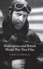 Shakespeare and British World War Two Film - Book
