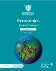 Economics for the IB Diploma Coursebook with Digital Access (2 Years) - Book