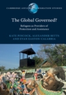 Global Governed? : Refugees as Providers of Protection and Assistance - eBook
