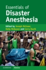Essentials of Disaster Anesthesia - eBook