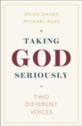 Taking God Seriously : Two Different Voices - eBook