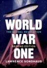 World War One : The Global Revolution - eBook