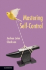 Mastering Self-Control - eBook