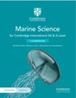 Cambridge International AS & A Level Marine Science Coursebook with Digital Access (2 Years) - Book
