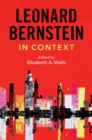 Leonard Bernstein in Context - eBook