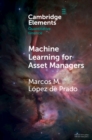 Machine Learning for Asset Managers - eBook