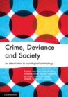Crime, Deviance and Society : An Introduction to Sociological Criminology - eBook