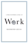 A Philosopher Looks at Work - Book