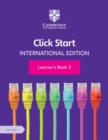 Click Start International Edition Learner's Book 3 with Digital Access (1 Year) - Book