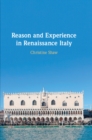 Reason and Experience in Renaissance Italy - Book