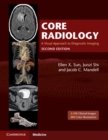 Core Radiology : A Visual Approach to Diagnostic Imaging - eBook