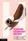 Teaching Secondary History - Book