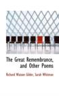 The Great Remembrance, and Other Poems - Book