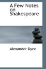 A Few Notes on Shakespeare - Book